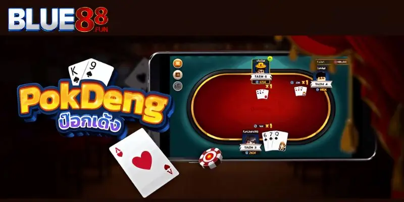 Giới thiệu trò chơi bài Pok Deng